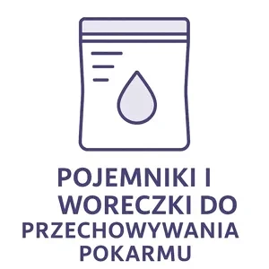 Pojemniki i woreczki do przechowywania pokarmu