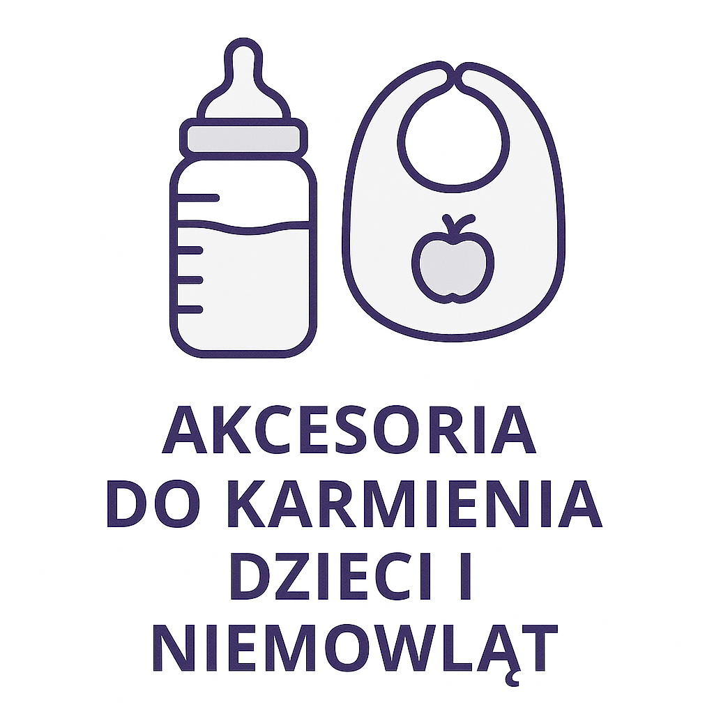 Akcesoria do karmienia dzieci i niemowląt
