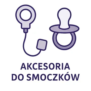 Akcesoria do smoczków